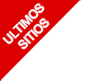 Ultimos sitios!