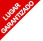 Lugar Garantizado!